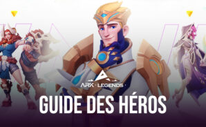 Ark Legends – Comment Rendre Vos Héros Plus Puissants pour Gagner Davantage de Combats