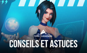 Ark Legends – Conseils et Astuces pour Gagner Tous Vos Combats