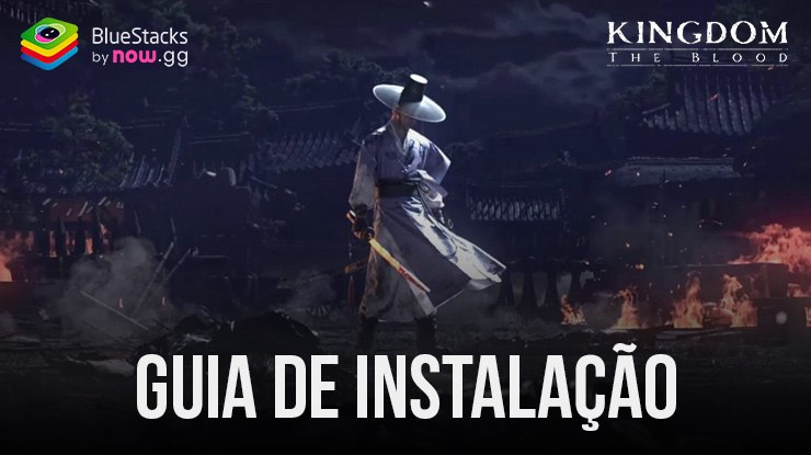 Como instalar e jogar Kingdom -Netflix Soulslike RPG no PC com o BlueStacks