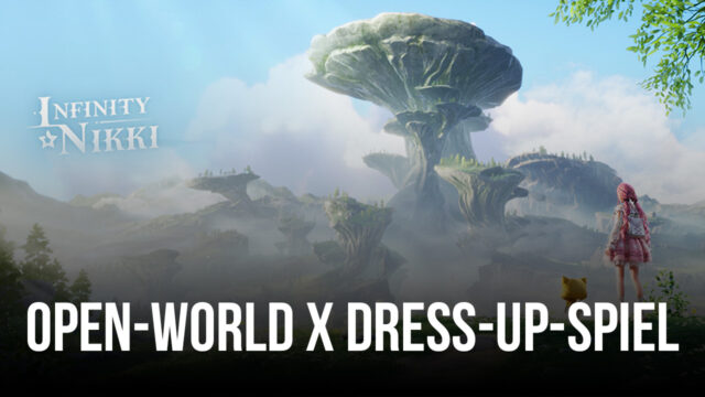 Open-World X Dress-UP-Spiel Infinity Nikki sieht umwerfend aus