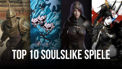 Top 10 Soulslike Spiele für Android