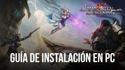 Cómo jugar Immortal Awakening en PC con BlueStacks