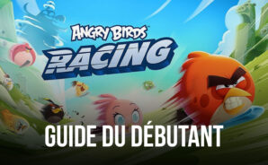 Les Meilleurs Conseils pour Gagner Toutes les Courses dans Angry Birds Racing
