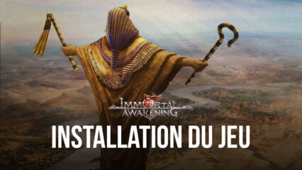 Comment Jouer à Immortal Awakening sur PC avec BlueStacks