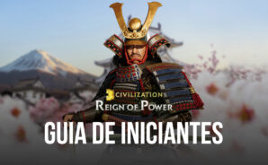 Civilization: Reign of Power: Guia de iniciantes e dicas quem está começando
