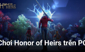 Honor of Heirs: Trải nghiệm tựa game nhập vai bối cảnh châu u trên PC