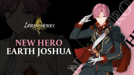 Lord of Heroes – New Hero Light Laphlaes, Calamity Cradles, and Friendly Match Mode Improvements