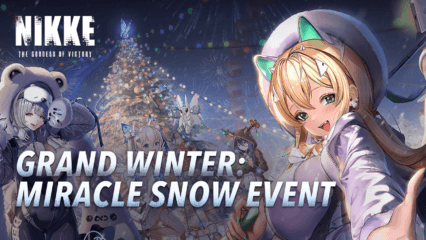GODDESS OF VICTORY: NIKKE – 3 New Holiday-Themed Limited NIKKE, Arena Mode and More in Grand Winter: Miracle Snow Event