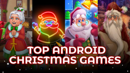 Top 10 Christmas Games For Android