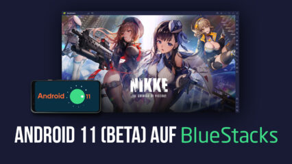 Der neueste Zuwachs für das Performance-Beast. Sag Hallo zu Android 11 (Beta) auf BlueStacks 5