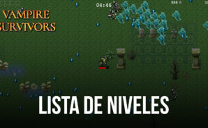 Vampire Survivors Lista de Niveles de los mejores (y peores) personajes del juego