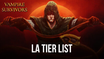 La Tier List des Meilleurs et Pires Personnages dans Vampire Survivors