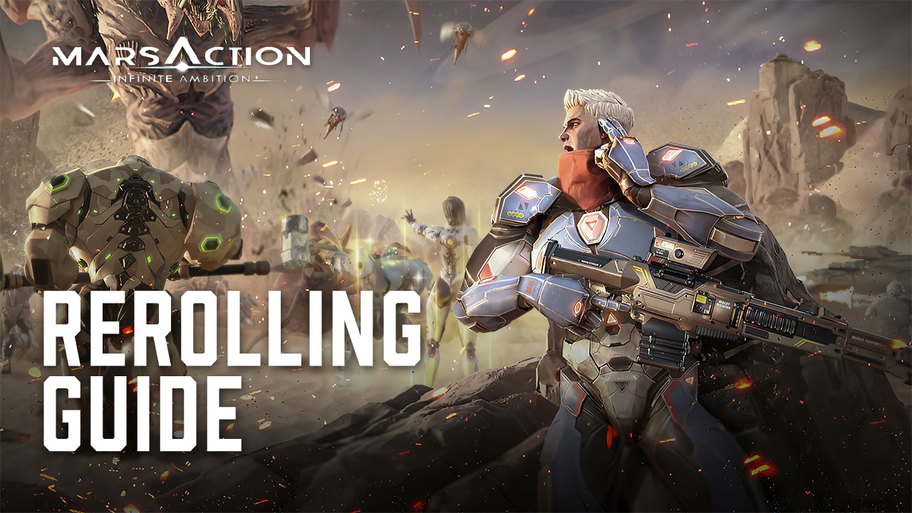 Marsaction: Infinite Ambition Reroll Guide - Unlock the Best Heroes From  the Very Beginning | BlueStacks