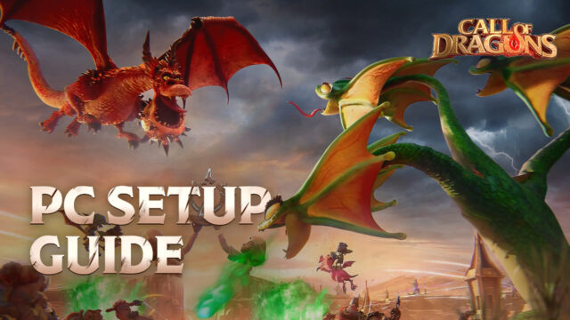 How to Play Call of Dragons on PC with BlueStacks