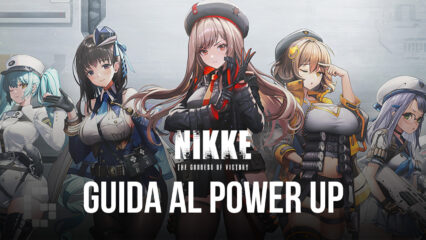 Scopri come potenziare la tua squadra in GODDESS OF VICTORY: NIKKE