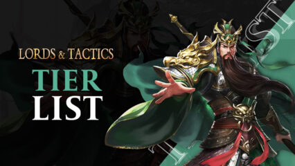 Lords and Tactics – Hero Tier List