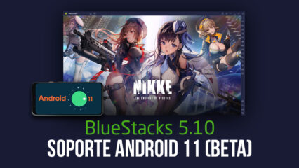 La última incorporación a Performance Beast. Saluda a Android 11 (Beta) en BlueStacks 5