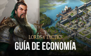 Lords and Tactics: guía básica de economía
