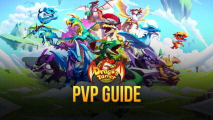 Dragon Tamer PvP Guide – Make The Strongest Team!
