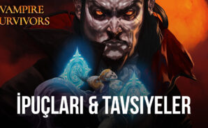 Vampire Survivors Oyunu İçin En Faydalı İpuçları