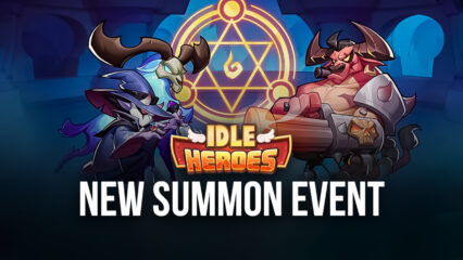 Idle Heroes on PC – New Hero Eloise, New Summon Event, and more!