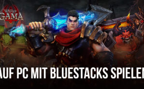 Wie man War of GAMA auf dem PC mit BlueStacks installiert und spielt
