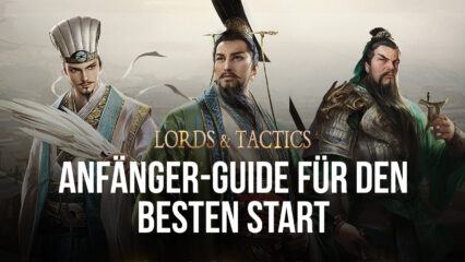 BlueStacks‘ Guide für Anfänger zum Spielen von Lords and Tactics