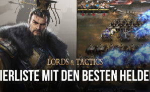 Lords and Tactics &#8211; Helden-Tierliste