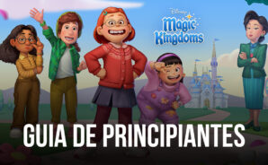 Construye tu propio Disneyland – Guía para principiantes de Disney Magic Kingdoms