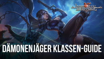 Immortal Awakening Spielanleitungen Bluestacks