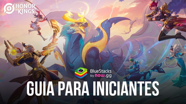 Dominando Honor of Kings no PC com BlueStacks – O guia definitivo para iniciantes