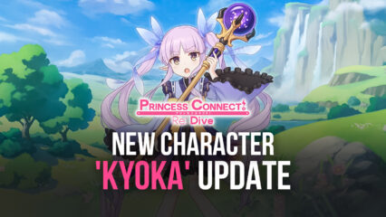 The New Update in Princess Connect! Re: Dive Introduced Kyoka and Some Little Lyrical Adventures