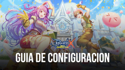 Ragnarok X: Rise of Taekwon en PC – Cómo optimizar tu experiencia de juego cuando juegas en BlueStacks