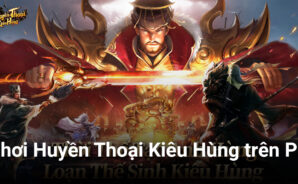 Trải nghiệm Huyền Thoại Kiêu Hùng trên PC với BlueStacks