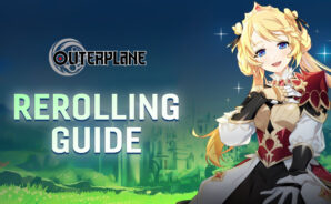 Outerplane Rerolling Guide – Get the Best Start on Global Launch