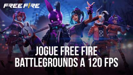 Jogue Free Fire a 120 FPS com o Android 11, exclusivamente no BlueStacks