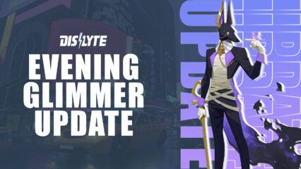 Dislyte Patch 3.1.8 – New Espers Intisar, Feng Nuxi, Spring Festival, and more in Evening Glimmer Update