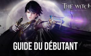 Le Guide du Débutant de BlueStacks pour Jouer à The Witch: Rebirth