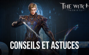 Conseils et Astuces pour Jouer à The Witch: Rebirth