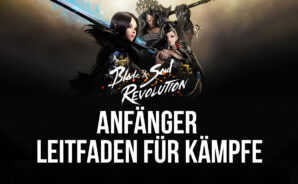 Blade and Soul: Revolution auf dem Computer oder Mac – Kampf Leitfaden für Anfänger