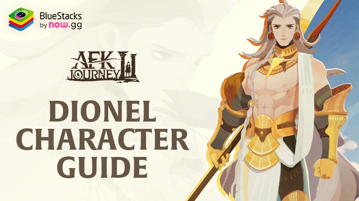 AFK Journey Dionel Guide – Active Skills, EX Skills, and Passive Skills