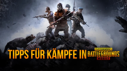 PUBG Mobile Battle Royale Tipps, Lege Deine Eigenen Kampfbedingungen Fest