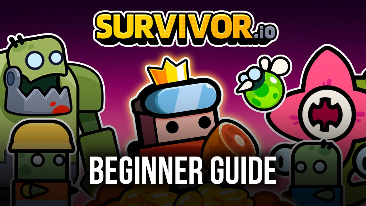 Beginner's Guide for Survivor.io - Everything You Need to Know to Get a  Good Start and Win Runs