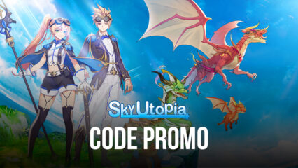 Codes Promotionnels pour Sky Utopia pour Bien Vous Lancer dans le Jeu