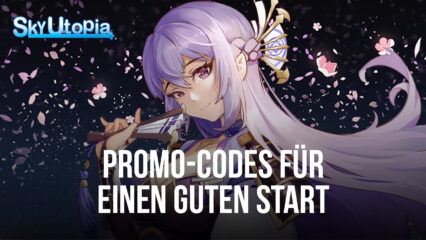 Sky Utopia Promo-Codes, die dir zu einem guten Start verhelfen werden