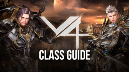 V4 Class Guide –  The Best Classes for Every Playstyle