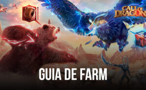 Guia de conta de Farm de Call of Dragons – Como criar uma conta de Farm para melhorar seu progresso