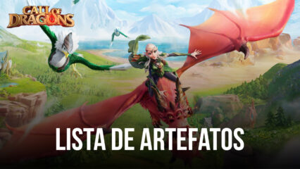 Lista de Artefatos de Call of Dragons – Os melhores e piores artefatos do jogo (atualizado em janeiro de 2023)