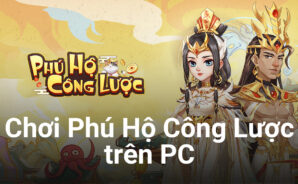 Trải nghiệm game kinh doanh Phú Hộ Công Lược trên PC với BlueStacks