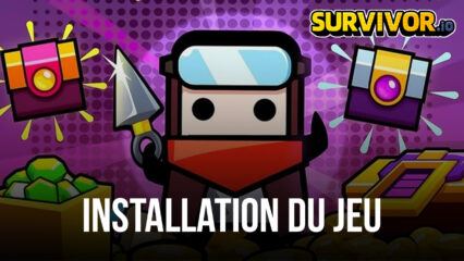 Comment jouer à Survivor.io sur PC avec BlueStacks